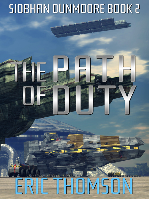 Title details for The Path of Duty by Eric Thomson - Wait list